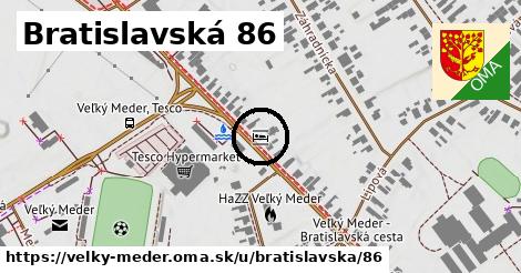 Bratislavská 86, Veľký Meder