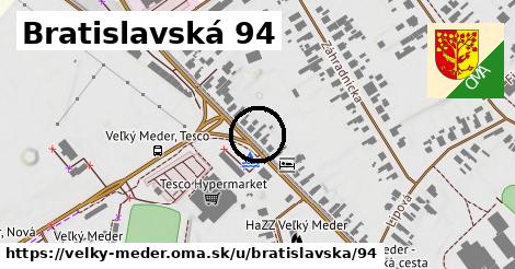 Bratislavská 94, Veľký Meder