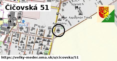 Čičovská 51, Veľký Meder