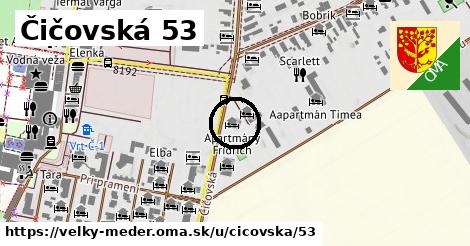 Čičovská 53, Veľký Meder