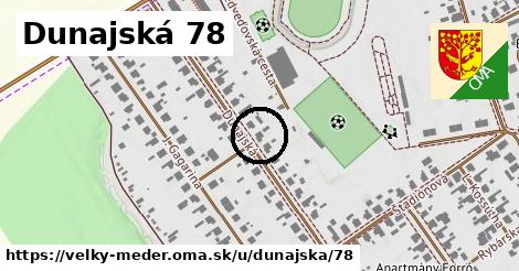 Dunajská 78, Veľký Meder