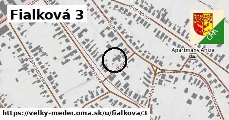 Fialková 3, Veľký Meder