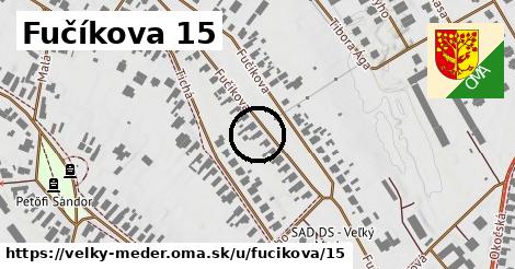 Fučíkova 15, Veľký Meder