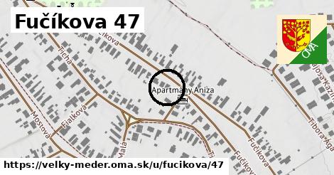 Fučíkova 47, Veľký Meder