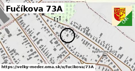 Fučíkova 73A, Veľký Meder