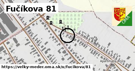 Fučíkova 81, Veľký Meder
