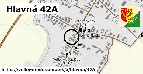 Hlavná 42A, Veľký Meder