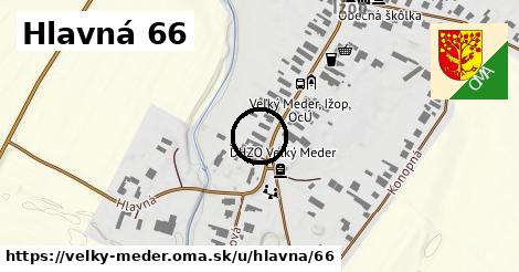 Hlavná 66, Veľký Meder