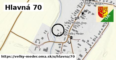 Hlavná 70, Veľký Meder