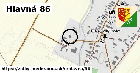 Hlavná 86, Veľký Meder