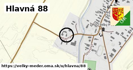 Hlavná 88, Veľký Meder