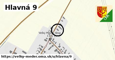 Hlavná 9, Veľký Meder