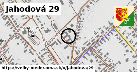 Jahodová 29, Veľký Meder