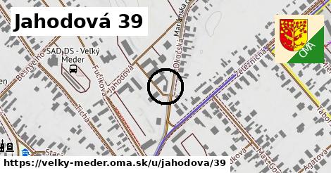 Jahodová 39, Veľký Meder