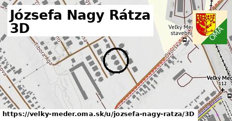 Józsefa Nagy Rátza 3D, Veľký Meder