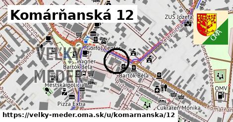 Komárňanská 12, Veľký Meder