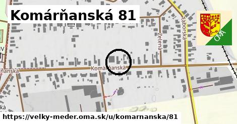 Komárňanská 81, Veľký Meder