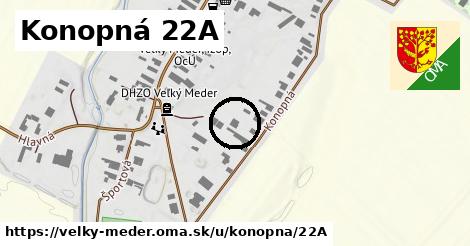 Konopná 22A, Veľký Meder