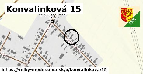 Konvalinková 15, Veľký Meder