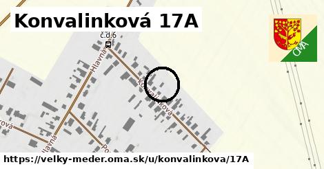 Konvalinková 17A, Veľký Meder