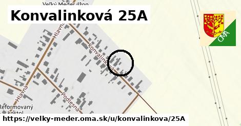 Konvalinková 25A, Veľký Meder