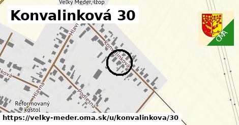 Konvalinková 30, Veľký Meder