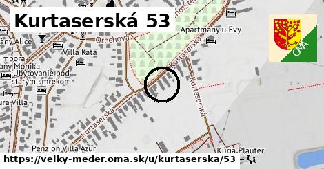 Kurtaserská 53, Veľký Meder