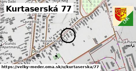 Kurtaserská 77, Veľký Meder