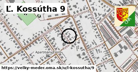 Ľ. Kossútha 9, Veľký Meder