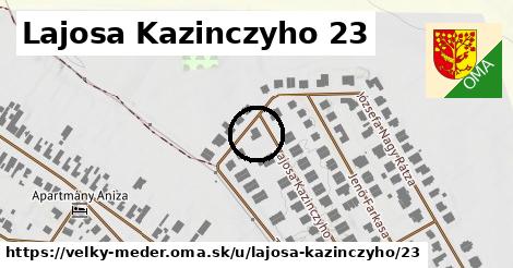 Lajosa Kazinczyho 23, Veľký Meder
