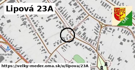 Lipová 23A, Veľký Meder