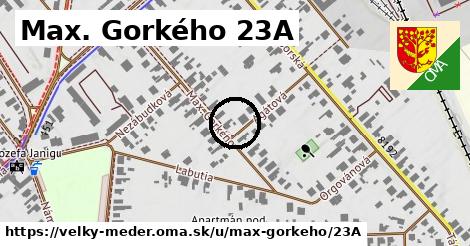 Max. Gorkého 23A, Veľký Meder