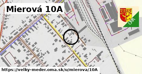 Mierová 10A, Veľký Meder