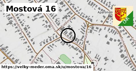 Mostová 16, Veľký Meder