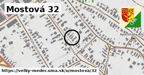 Mostová 32, Veľký Meder