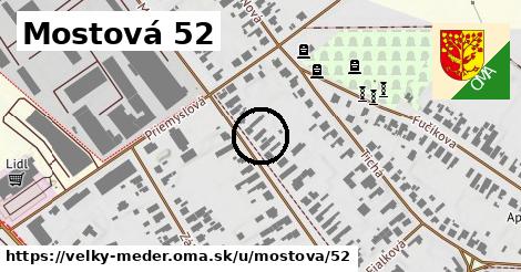 Mostová 52, Veľký Meder