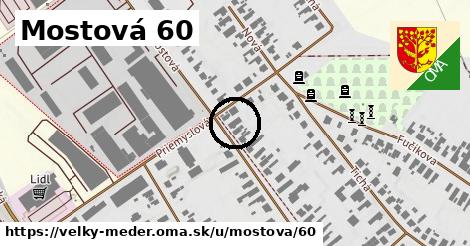 Mostová 60, Veľký Meder