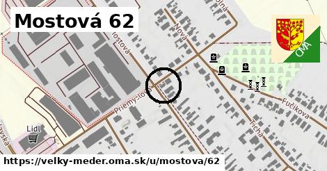 Mostová 62, Veľký Meder