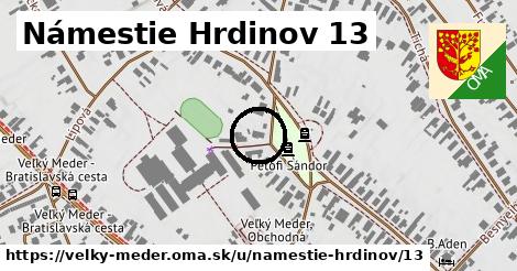 Námestie Hrdinov 13, Veľký Meder