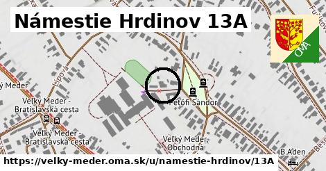 Námestie Hrdinov 13A, Veľký Meder