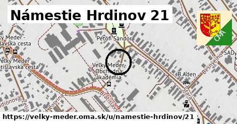 Námestie Hrdinov 21, Veľký Meder