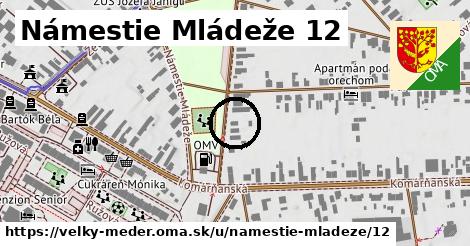 Námestie Mládeže 12, Veľký Meder