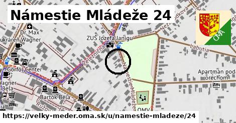 Námestie Mládeže 24, Veľký Meder