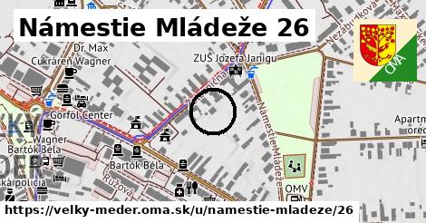 Námestie Mládeže 26, Veľký Meder