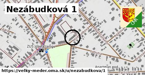 Nezábudková 1, Veľký Meder