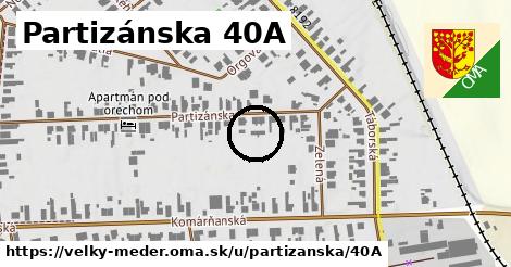 Partizánska 40A, Veľký Meder