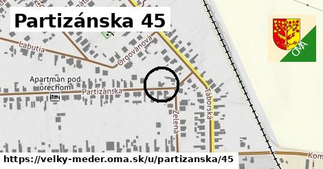 Partizánska 45, Veľký Meder