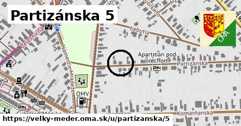 Partizánska 5, Veľký Meder