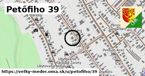 Petőfiho 39, Veľký Meder