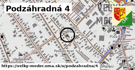 Podzáhradná 4, Veľký Meder